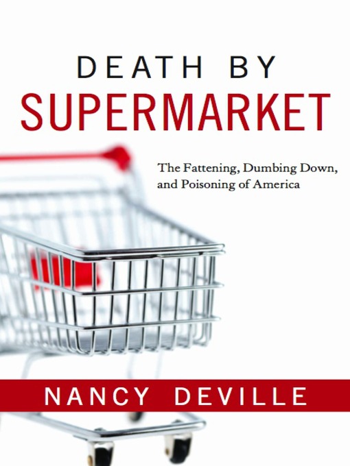 Title details for Death By Supermarket by Nancy DeVille - Available
